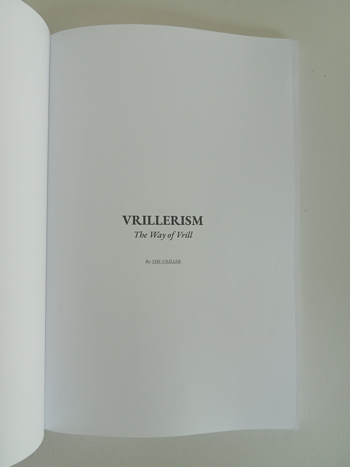 Vrillerism: The Way of Vrill by Vriller PB