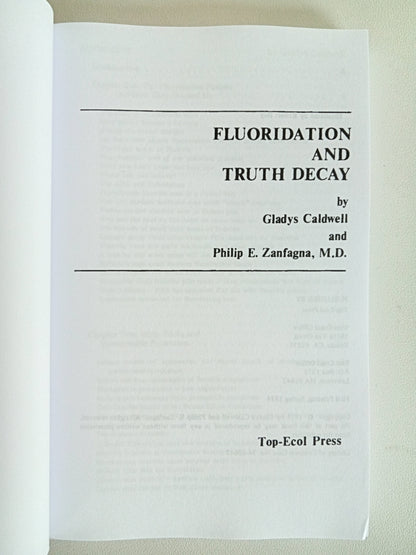 Fluoridation and Truth Decay by Gladys Caldwell PB
