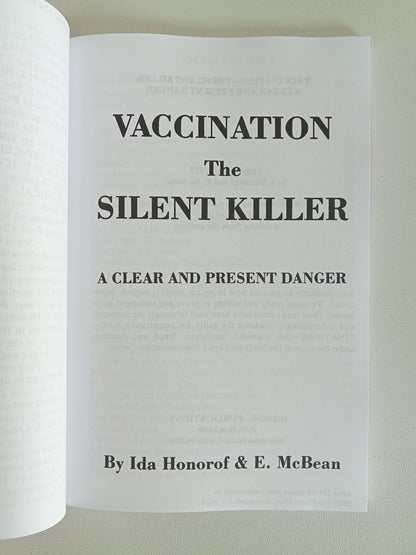 Vaccination the Silent Killer: A Clear and Present Danger by Eleanor McBean PB