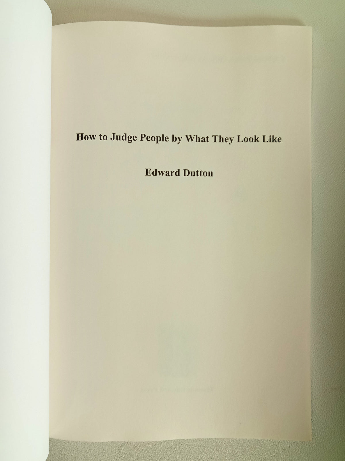 How to Judge People by What They Look Like by Edward Dutton PB