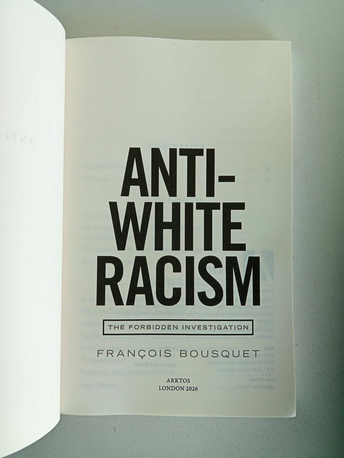 'Anti-White Racism: The Forbidden Investigation by Francois Bousquet PB
