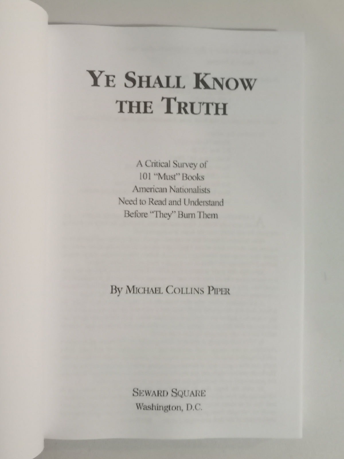 Ye Shall Know the Truth: Books American Nationalists Need by Michael Piper PB