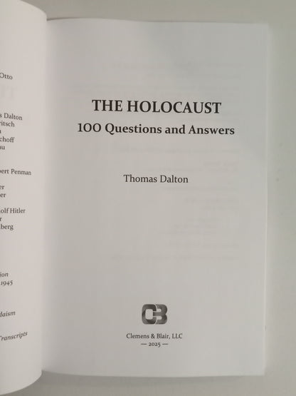 Holocaust: 100 Questions and Answers by Thomas Dalton PB