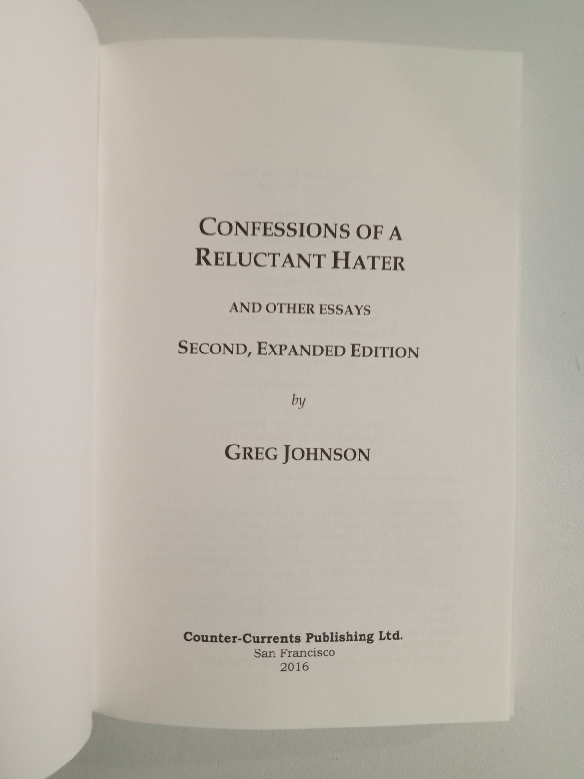 Confessions of a Reluctant Hater by Greg Johnson PB