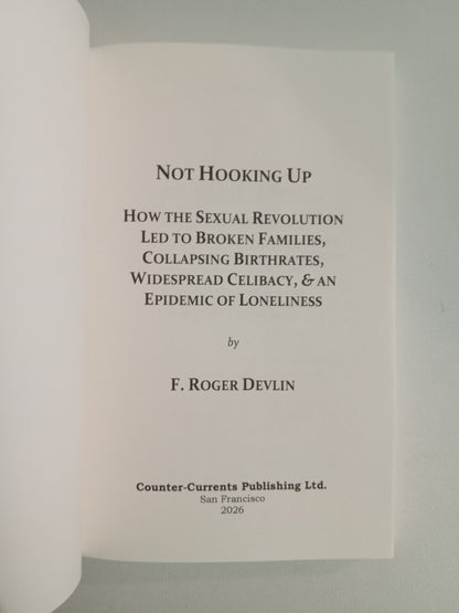 Not Hooking Up by Roger Devlin PB