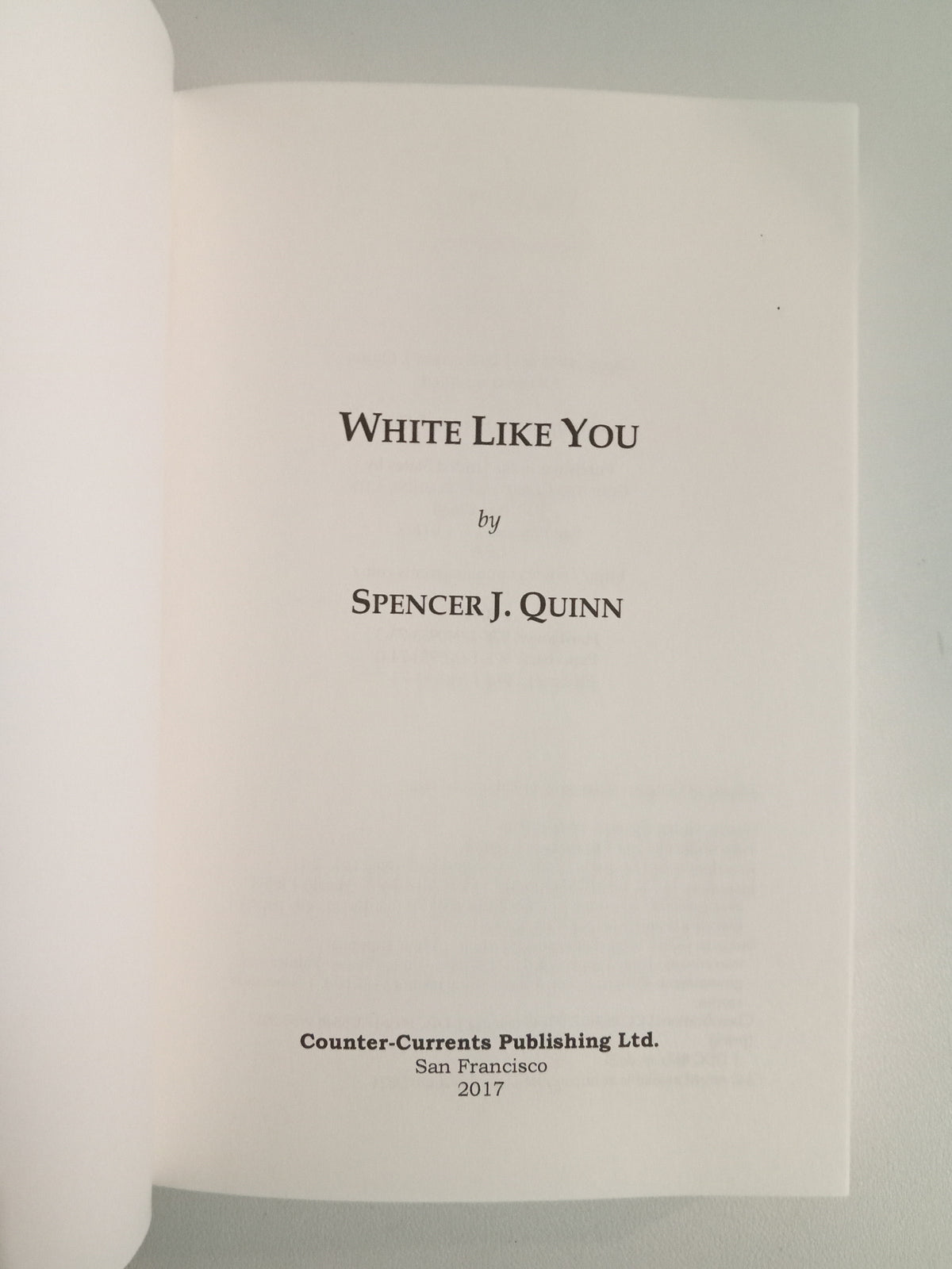 White Like You by Spencer Quinn PB