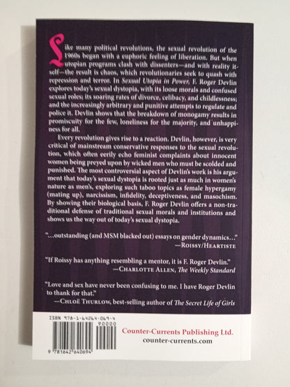 Sexual Utopia in Power by Roger Devlin PB