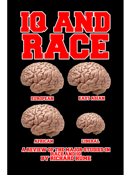 IQ and Race: The Complete Overview by Richard Hume