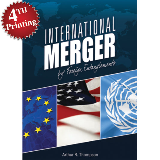 International Merger by Foreign Entanglements by Arthur Thompson