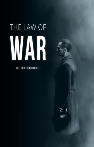 Law of War by Joseph Goebbels