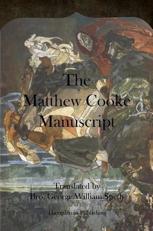 Matthew Cooke Manuscript by George Speth