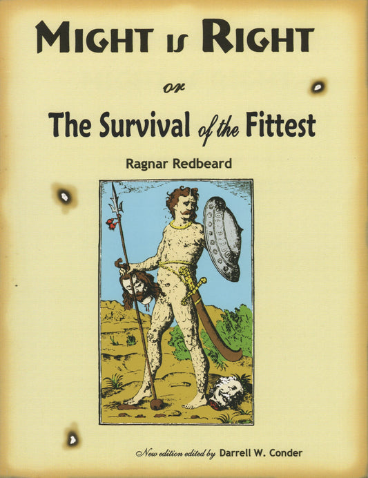 Might is Right: Survival of the Fittest by Ragnar Redbeard