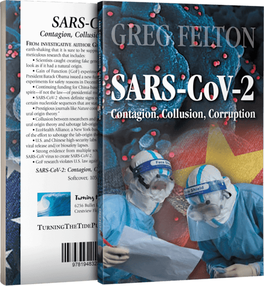 SARS-CoV-2: Contagion, Collusion, Corruption by Greg Felton