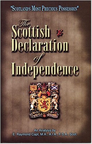 Scottish Declaration of Independence by Raymond Capt