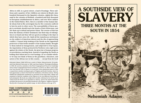 Southside View of Slavery: 3 Months at the South in 1854 by Nehemiah Adams