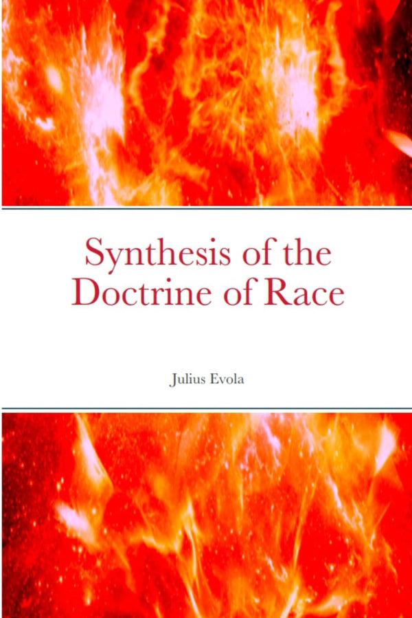 Synthesis of the Doctrine of Race by Julius Evola – Brave White Books