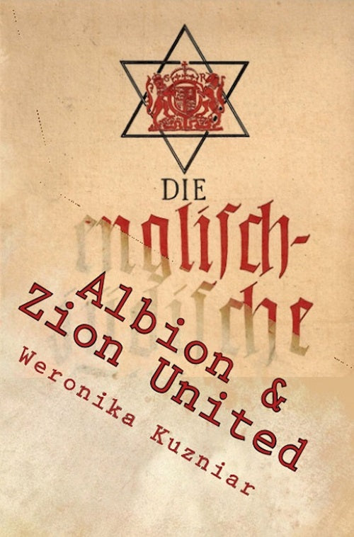Warwolves of the Iron Cross, Volume 5: Albion and Zion United by Veronica Kozniar-Clark