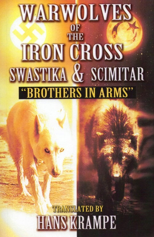 Warwolves of the Iron Cross, Volume 2: Swastika and Scimitar by Veronica Kozniar-Clark