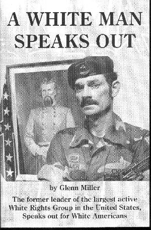 White Man Speaks Out by Glenn Miller