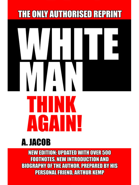 White Man, Think Again by Anthony Jacob