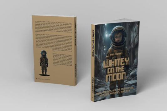 Whitey on the Moon by Paul Kersey