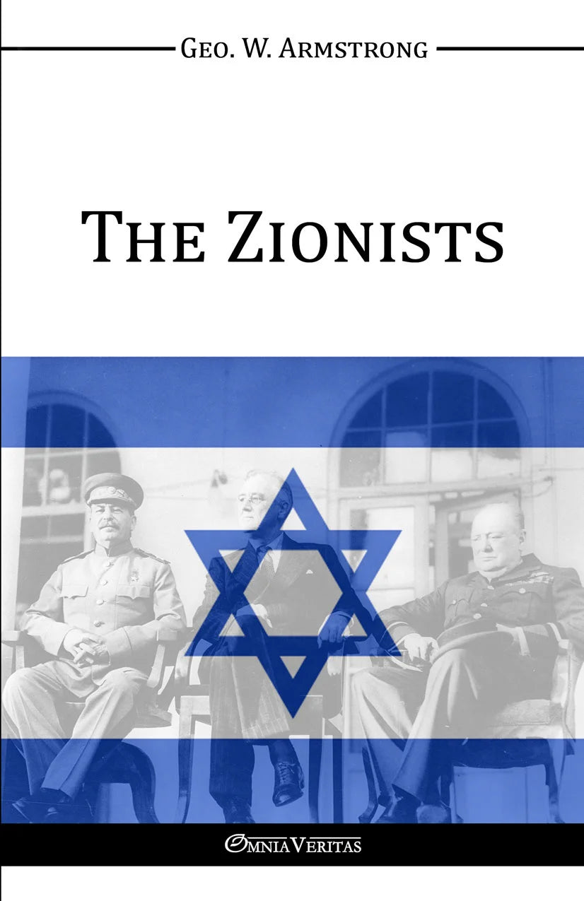 Zionists by George Armstrong