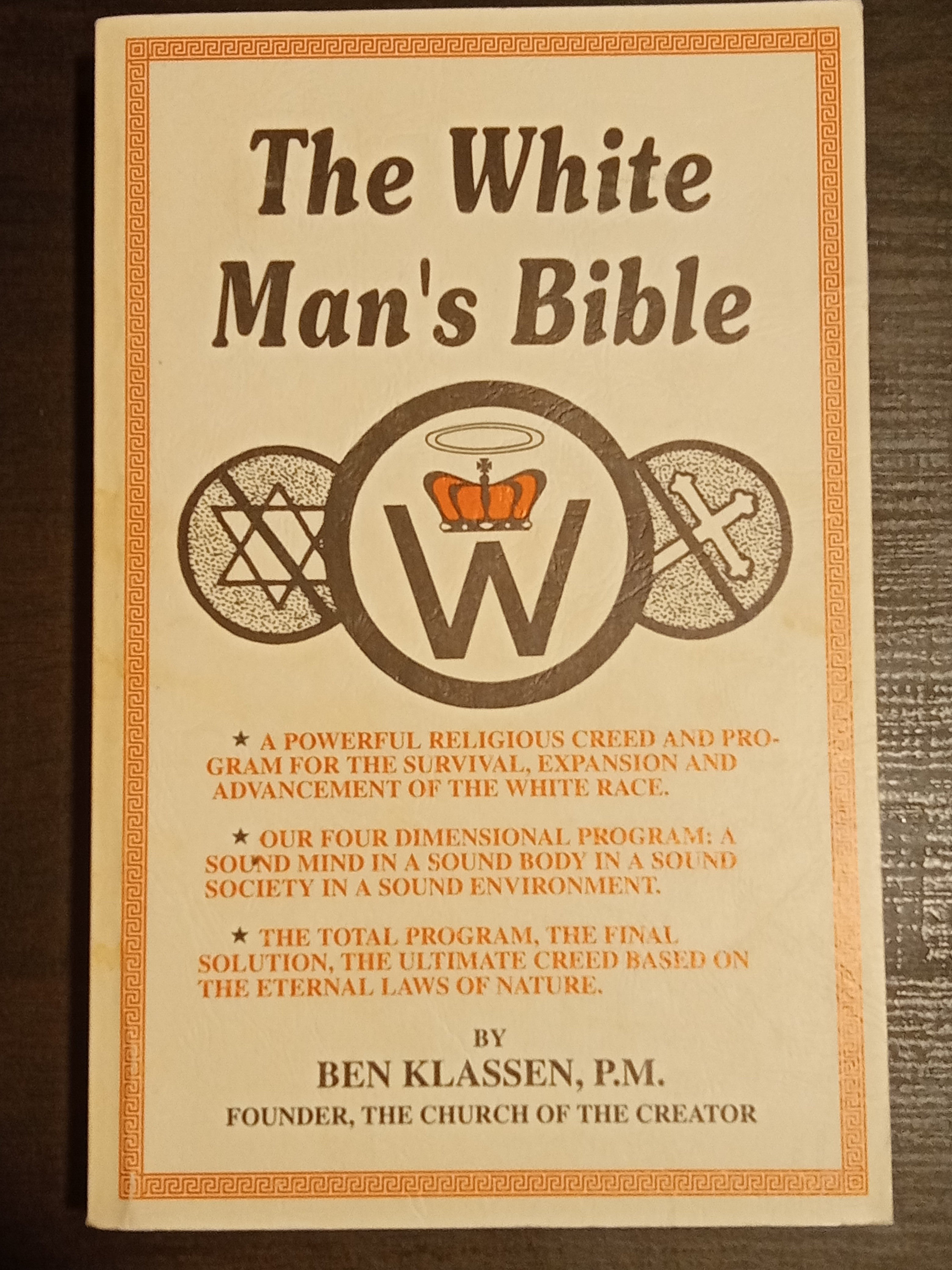 The White Man's Bible by Ben Klassen